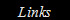 Links